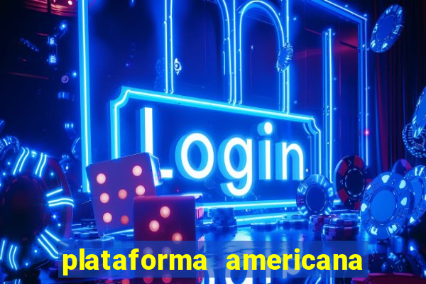 plataforma americana de jogos